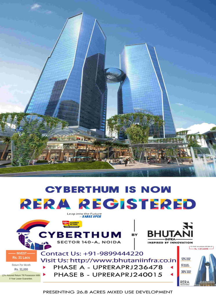 Cyberthum Sector 140a Noida, Cyberthum Noida, cyberthum Bhutani Infra